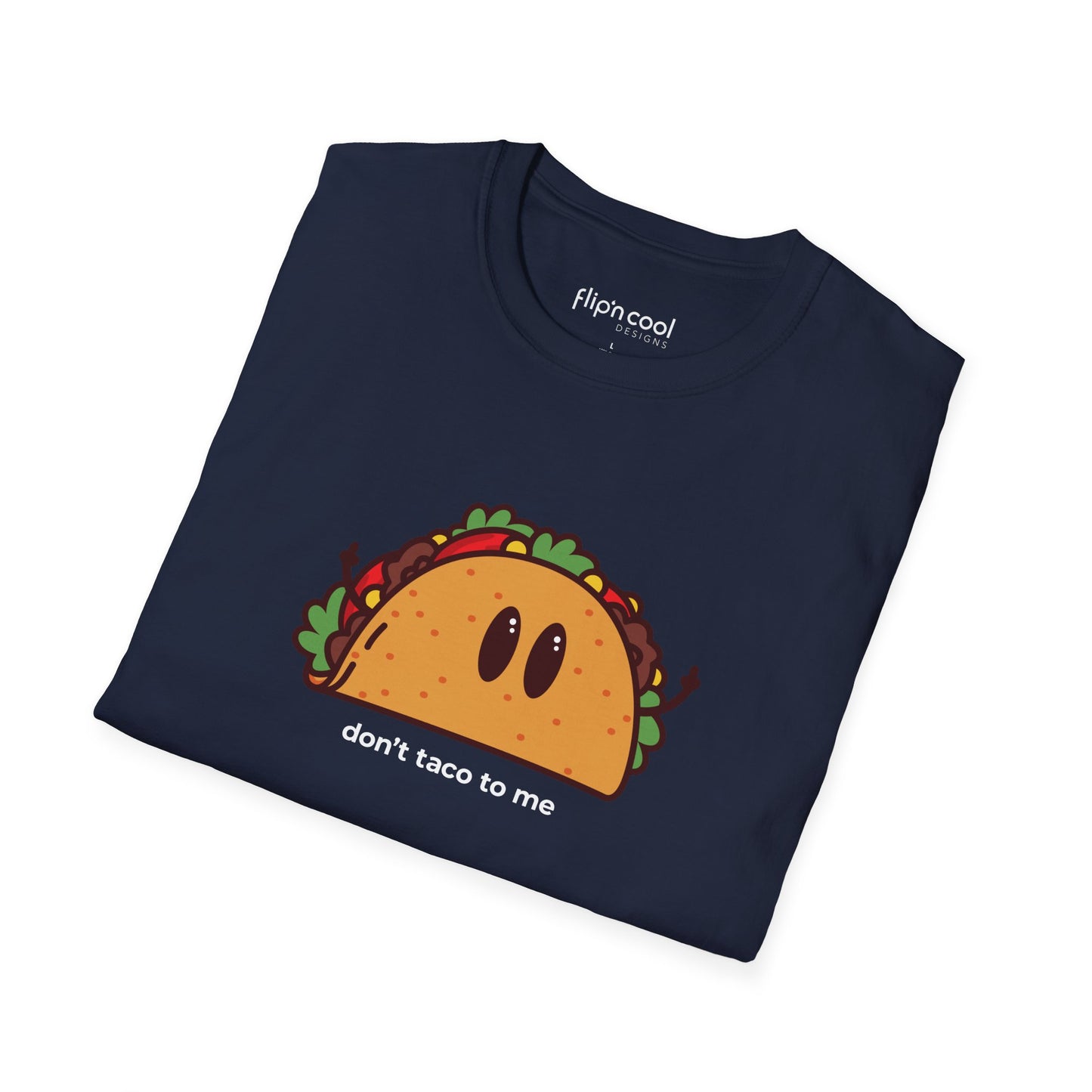 Flippy Taco 'Don't Taco to Me' - Men's Tee