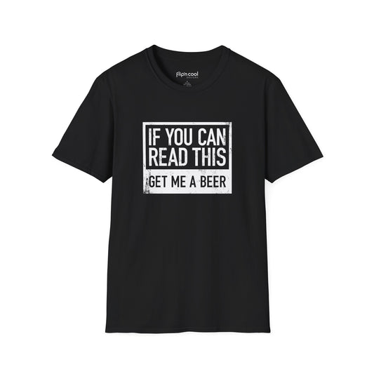 If You Can Read This - Men's Tee