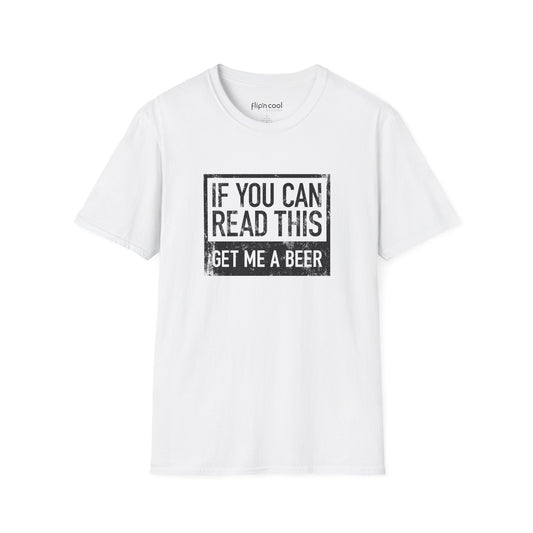 If You Can Read This - Men's Tee