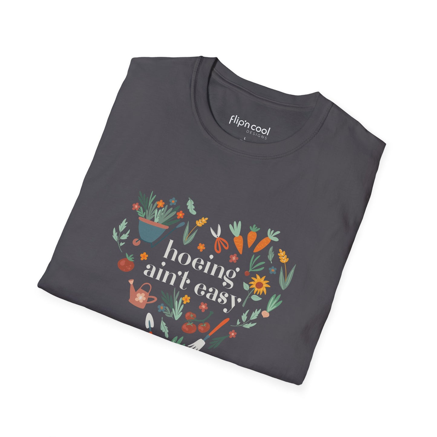 Hoeing Ain't Easy - Men's Tee
